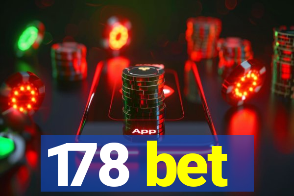 178 bet